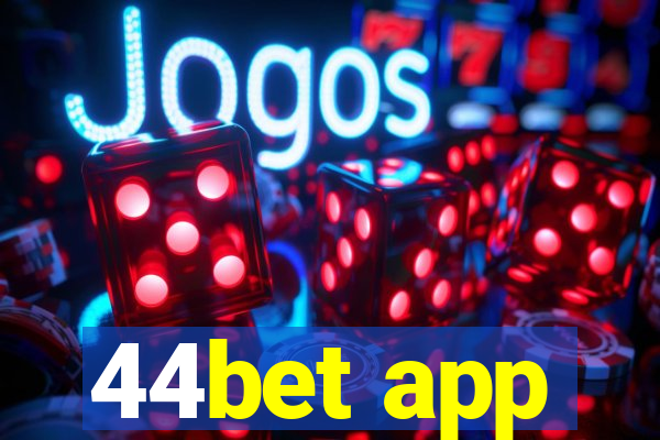 44bet app